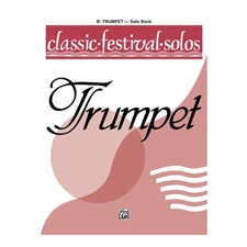 Classic Festival Solos, Vol. 1 for Trumpet