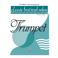 Classic Festival Solos, Vol. 2 for Trumpet - Piano Accompaniment