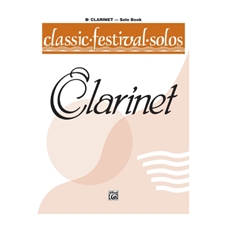 Classic Festival Solos, Vol. 1 for Bb Clarinet