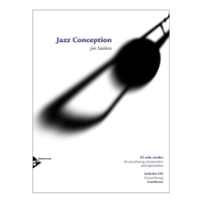 Jazz Conception: Trombone