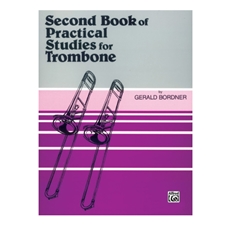 Second Book of Practical Studies for Trombone