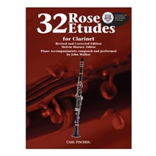 32 Rose Etudes for Clarinet - Revised and Corrected Edition