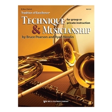 Tradition of Excellence: Technique and Musicianship - Bass Clarinet