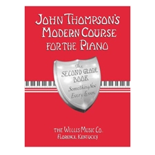 John Thompson's Modern Course for the Piano - Second Grade