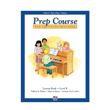 Alfred's Basic Piano Prep Course: Lesson Book E