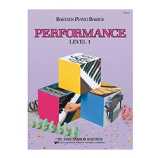 Bastien Piano Basics: Performance, Level 1