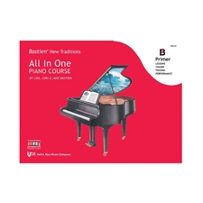 Bastien New Traditions: All In One Piano Course, Primer B