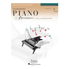 Accelerated Piano Adventures for the Older Beginner: Performance Book 1