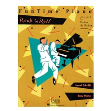 FunTime Piano Rock 'n Roll (Levels 3A/3B)