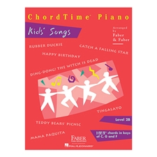 ChordTime Piano Kids' Songs (Level 2B)