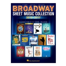 Broadway Sheet Music Collection 2010-2017 - Piano/Vocal/Guitar