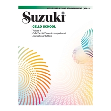 Suzuki Cello School International Edition, Volume 9 - Cello Part & Piano Accompaniment