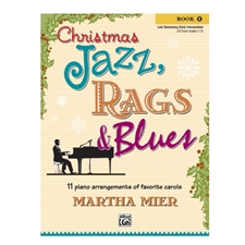 Christmas Jazz, Rags & Blues - Book 1