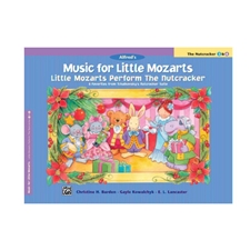 Music for Little Mozarts: Little Mozarts Perform The Nutcracker