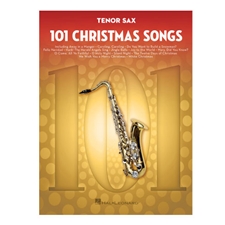 101 Christmas Songs for Tenor Sax