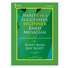 Habits of a Successful Beginner Band Musician - Clarinet