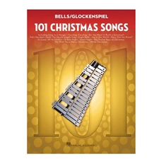 101 Christmas Songs for Bells/Glockenspiel