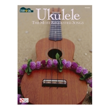 Ukulele The Most Requested Songs