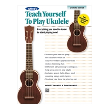Alfred's Teach Yourself to Play Ukulele, C-Tuning Edition - Book/CD/DVD