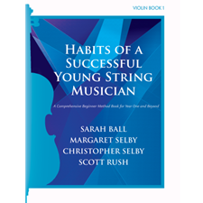 Habits of a Successful Young String Musician, Book 1 - Violin