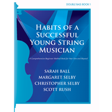 Habits of a Successful Young String Musician, Book 1 - Double Bass