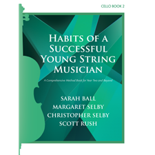 Habits of a Successful Young String Musician, Book 2 - Cello