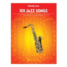 101 Jazz Songs for Tenor Sax