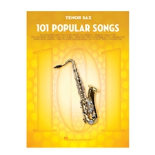 101 Popular Songs for Tenor Sax