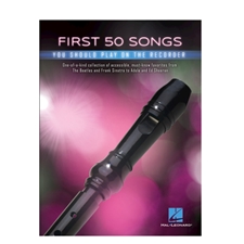 First 50 Songs You Should Play on the Recorder