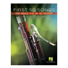 First 50 Songs You Should Play on the Bassoon