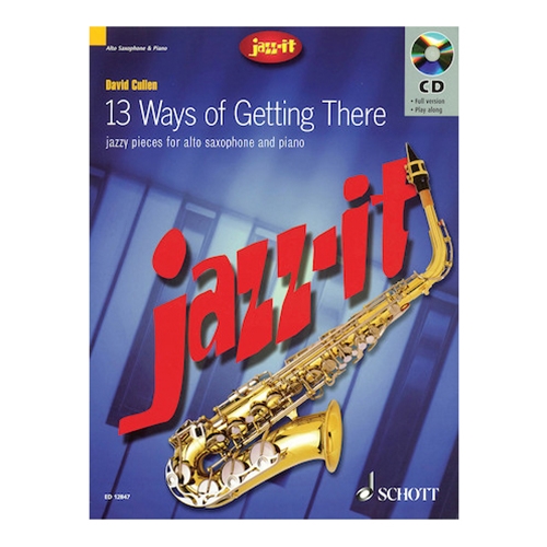 Jazz-it - 13 Ways of Getting There for Alto Sax