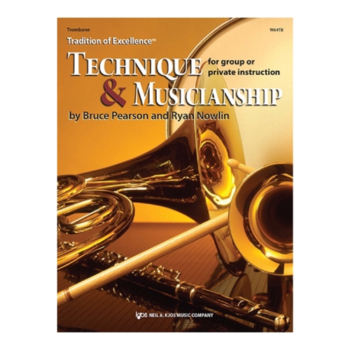 Tradition of Excellence: Technique and Musicianship - Trombone