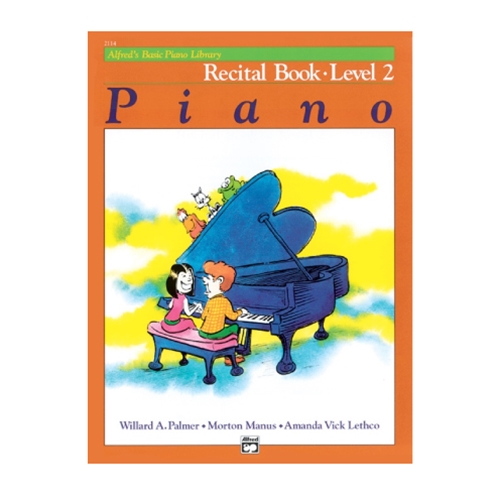 Alfred's Basic Piano Library: Recital Book 2