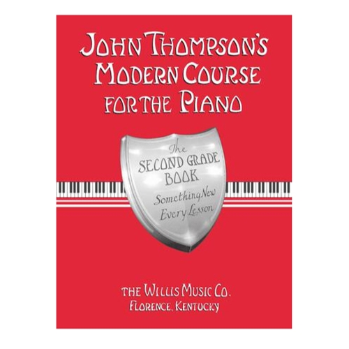 John Thompson's Modern Course for the Piano - Second Grade