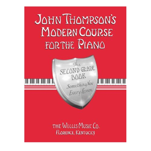 John Thompson's Modern Course for the Piano - Second Grade