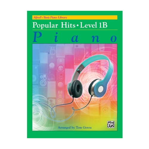 Alfred's Basic Piano Library: Popular Hits 1B
