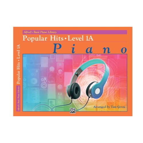 Alfred's Basic Piano Library: Popular Hits 1A