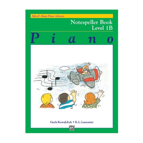 Alfred's Basic Piano Library: Notespeller Book 1B