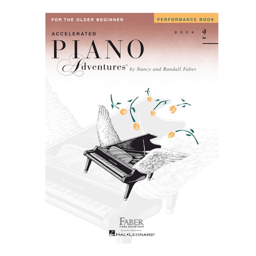 Accelerated Piano Adventures for the Older Beginner: Performance Book 2