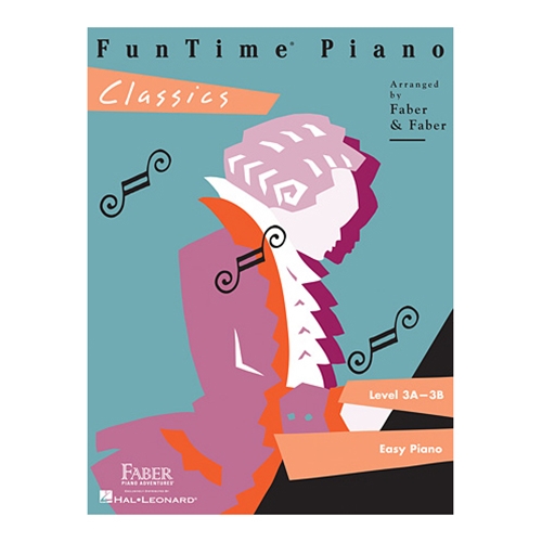 FunTime Piano Classics (Levels 3A/3B)