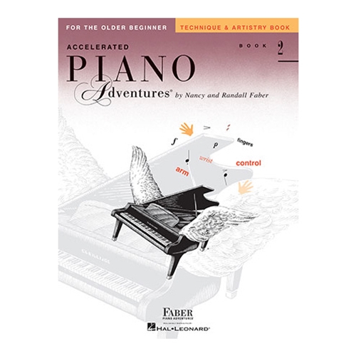 Accelerated Piano Adventures for the Older Beginner: Technique and Artistry Book 2