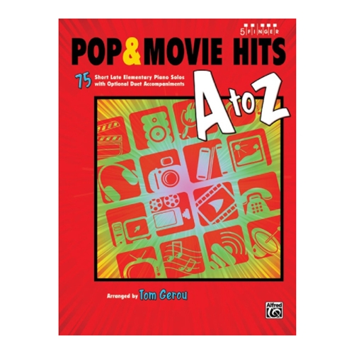 Pop & Movie Hits A to Z for 5-Finger Piano