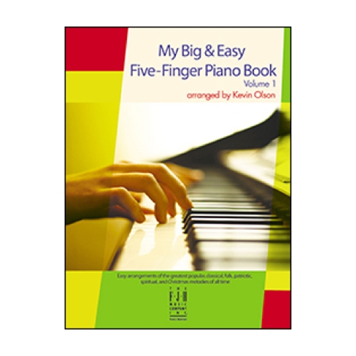 My Big and Easy Five-Finger Piano Book, Vol. 1