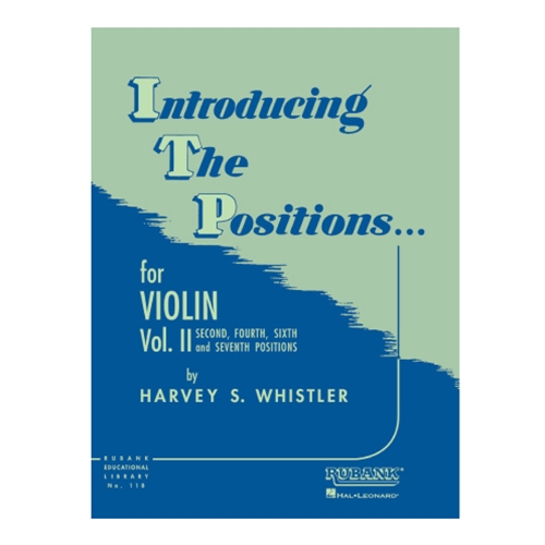 Introducing the Positions for Violin, Volume 2 - Second, Fourth, Sixth, and Seventh Positions