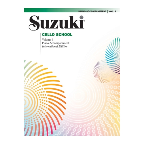 Suzuki Cello School International Edition, Volume 3 - Piano Accompaniment