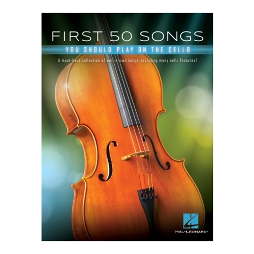 First 50 Songs You Should Play on Cello