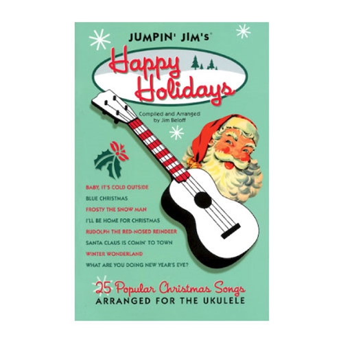 Jumpin Jim's Happy Holidays Ukulele Songbook