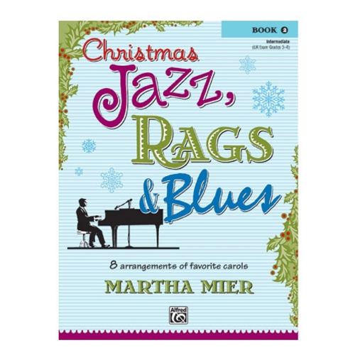 Christmas Jazz, Rags & Blues - Book 2