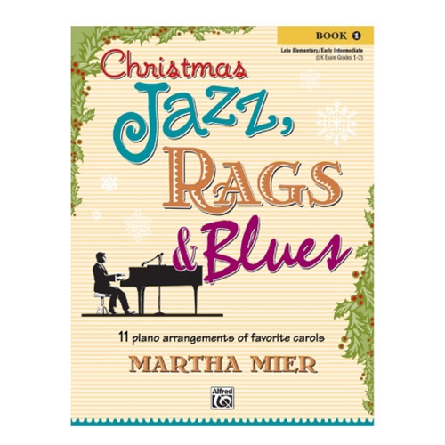 Christmas Jazz, Rags & Blues - Book 1