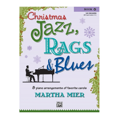 Christmas Jazz, Rags & Blues - Book 4